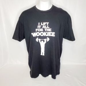 Men's "I Lift It All For The Wookie" Tee